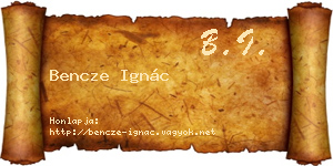 Bencze Ignác névjegykártya